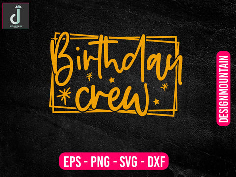 Birthday crew svg design SVG Alihossainbd 