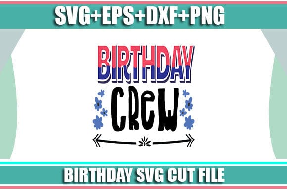 Birthday Crew SVG SVG Studio 