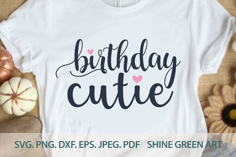 Birthday Cutie SVG SVG Shine Green Art 