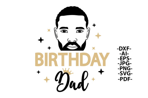 Birthday Dad Svg, Black man Svg, Princess Svg, Gift for dad, Men Head, Black Man Magic, Afro Man, Svg Cut Files SVG 1uniqueminute 