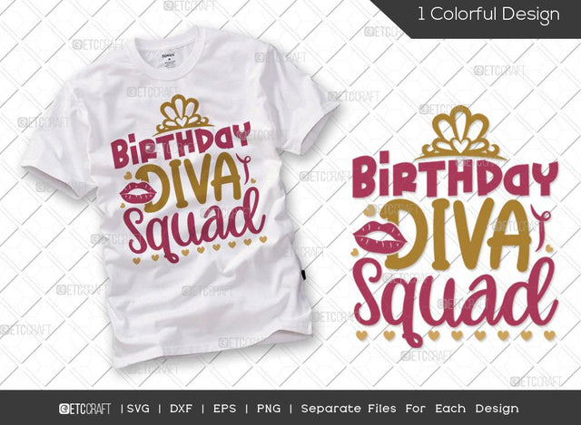 Birthday Diva Squad SVG Cut File | Happy Birthday Svg | Birthday Queen Svg | Crown Svg | Woman Svg | Birthday Svg | Funny Birthday Quote SVG ETC Craft 