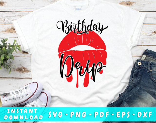 Birthday Drip SVG SVG HappyDesignStudio 