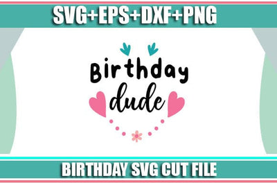 Birthday dude SVG SVG Studio 