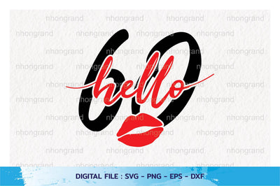 Birthday fabulous hello 60 years, t-shirt, Cricut Files, svg, png, eps, dxf, Instant Download SVG nhongrand 