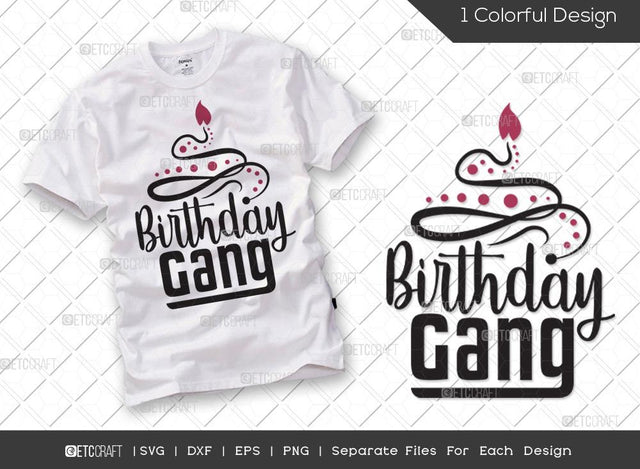 Birthday Gang SVG Cut File | Birthday Girl Svg | Cute Birthday Svg | Birthday Party Svg | Birthday Crew T-shirt Design SVG ETC Craft 