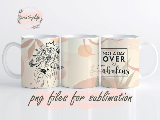 Birthday Gifts For Women Mug, Not A Day Over Fabulous, Mothers Day Gifts For Mom Best Friends Female Women Her Wife Mug PNG Sublimation PrintingLife 