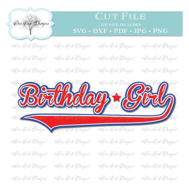 Birthday Girl Baseball Style SVG One Oak Designs 