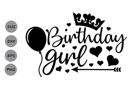 Birthday Girl| Birthday SVG Cutting Files SVG CosmosFineArt 