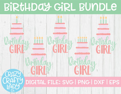 Birthday Girl Bundle SVG Crazy Crafty Lady Co.