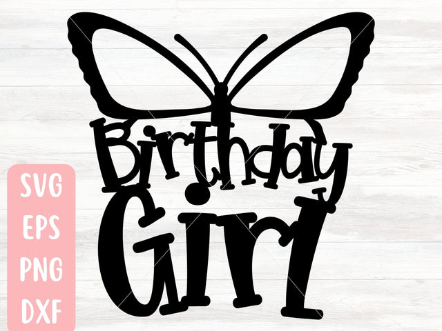 Birthday Girl Butterfly SVG Cut File for Cricut or Silhouette SVG Apple Grove Designs 
