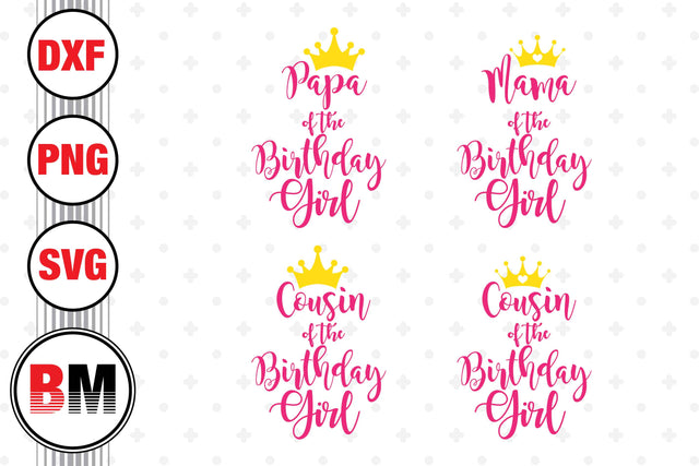 Birthday Girl Family SVG, PNG, DXF Files SVG BMDesign 