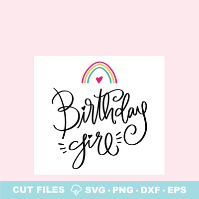 Birthday Girl Rainbow SVG SVG Elise Cellucci 