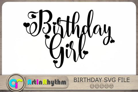 Birthday Girl Svg, Birthday Svg, Happy Birthday Svg SVG Artinrhythm shop 