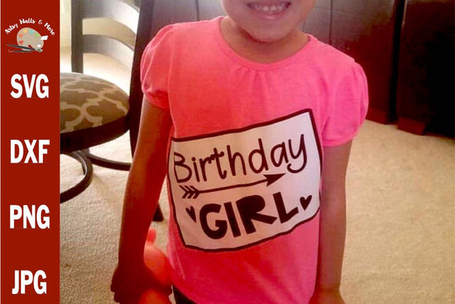 Birthday girl SVG CUT file - girl birthday shirt - baby girl svg SVG The Artsy Spot 