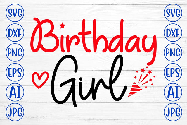 Birthday Girl SVG Cut File SVG Syaman 