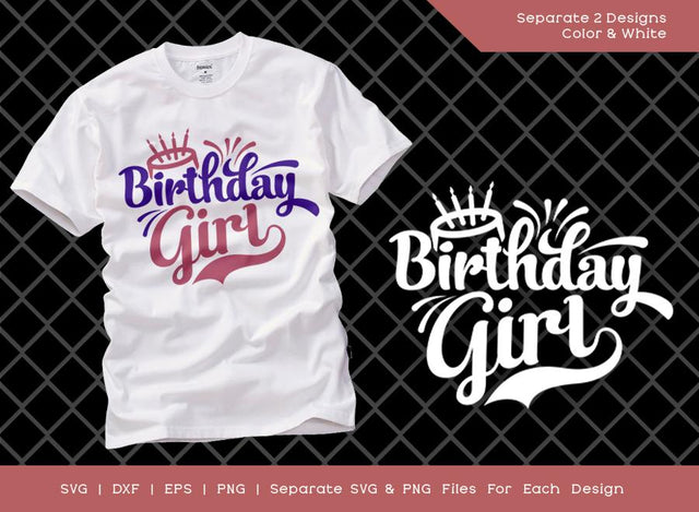 Birthday Girl SVG Cut File | Women Birthday Svg | Birthday Gift | Funny Quote Svg | Birthday T-shirt Design SVG ETC Craft 