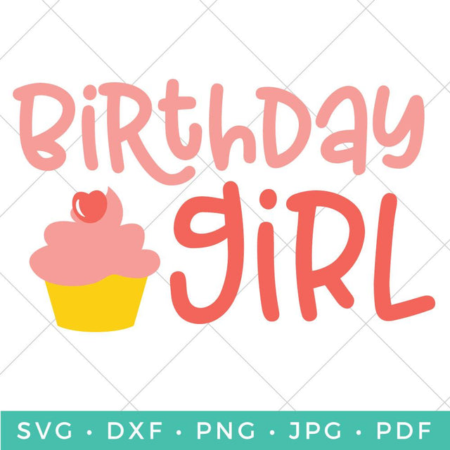 Birthday Girl SVG Hey Let's Make Stuff 