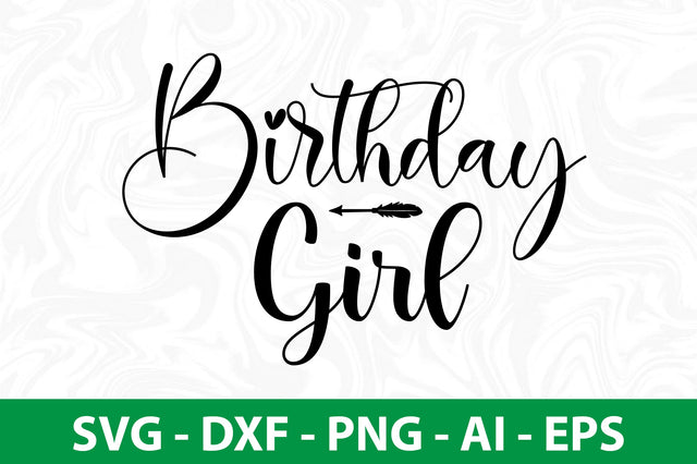 Birthday Girl svg SVG nirmal108roy 