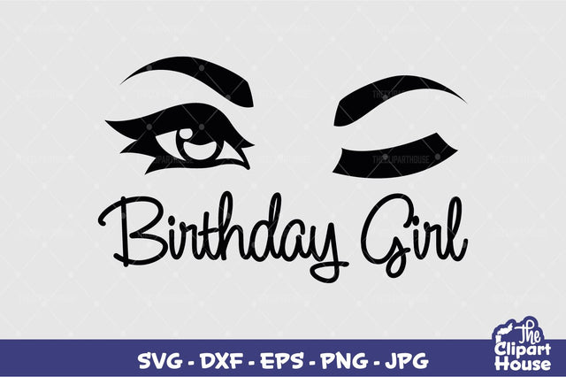 Birthday Girl SVG The Clipart House 