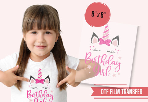 Birthday Girl Unicorn DTF Transfer Physical So Fontsy Direct to Film Transfer Shop