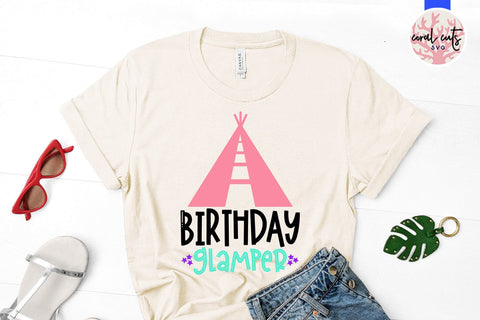 Birthday glamper - Birthday SVG EPS DXF PNG Cutting File SVG CoralCutsSVG 