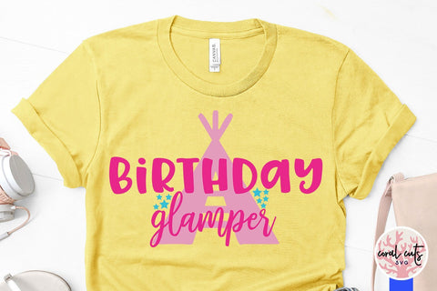 Birthday Glamper – Birthday SVG EPS DXF PNG SVG CoralCutsSVG 