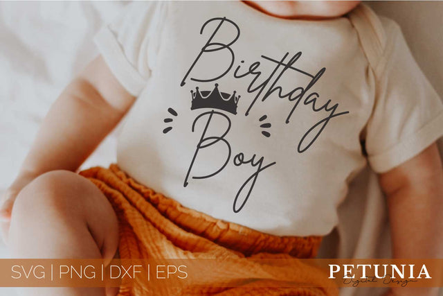 Birthday King Boy | Happy Birthday Svg SVG Petunia Digital Design 