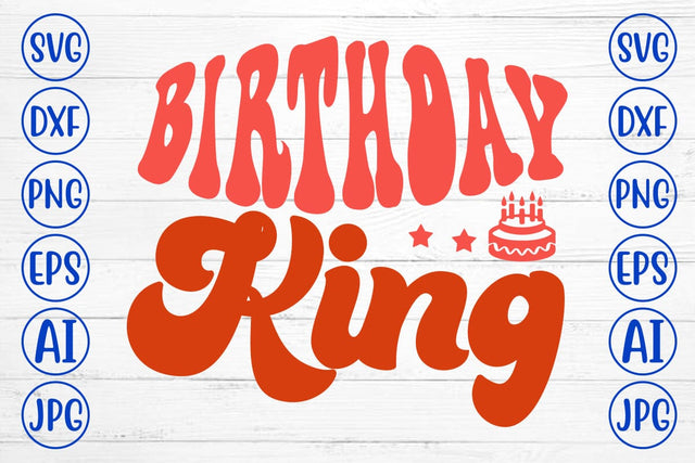 Birthday King Retro SVG SVG Syaman 