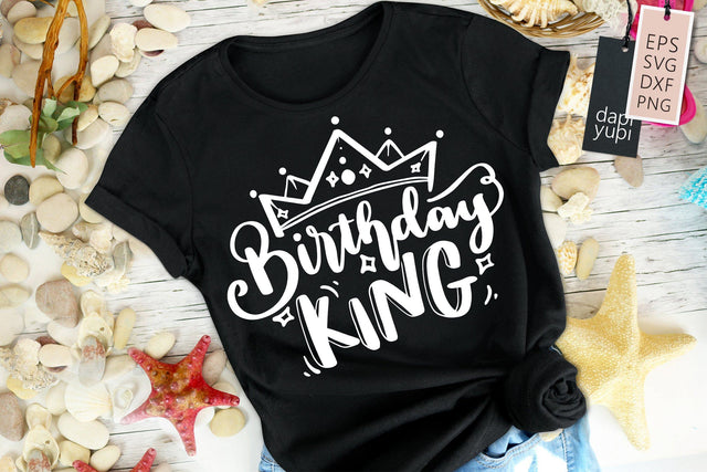 Birthday King SVG dapiyupi store 