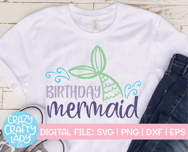 Birthday Mermaid SVG Crazy Crafty Lady Co. 