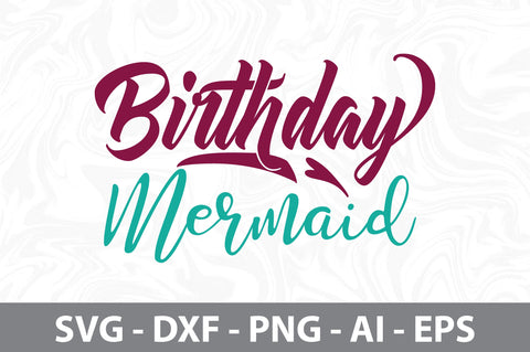Birthday Mermaid svg SVG nirmal108roy 