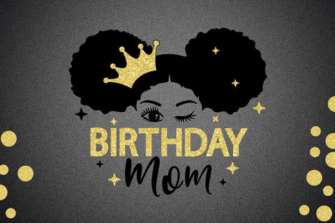 Birthday Mom Svg, Crown, Birthday Girl Svg, Black Girl Svg, Princess Svg, Melanin Queen, Black Girl Magic, Afro Woman, Svg Cut Files SVG 1uniqueminute 