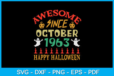 Birthday October 1963 Happy Halloween SVG PNG PDF Cut File SVG Creativedesigntee 