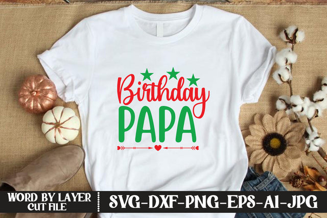 Birthday Papa SVG CUT FILE SVG MStudio 