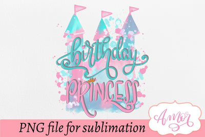 Birthday princess sublimation design Sublimation Amorclipart 