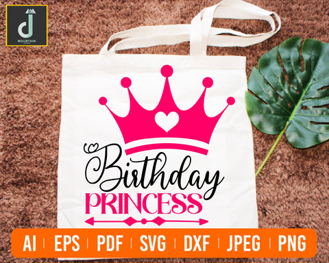 Birthday Princess Svg Birthday Girl Svg Prencess Svg Cricut Cut Files Silhouette Designs SVG Alihossainbd 