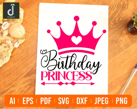 Birthday Princess Svg Birthday Girl Svg Prencess Svg Cricut Cut Files Silhouette Designs SVG Alihossainbd 