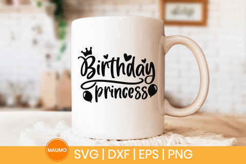 Birthday princess svg quote SVG Maumo Designs 