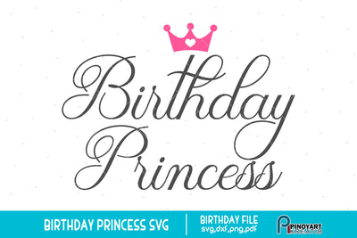 Birthday Princess svg SVG Pinoyart Kreatib 