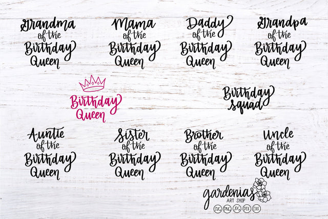Birthday Queen Family Set SVG Gardenias Art Shop