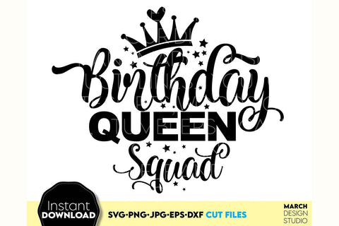 Birthday Queen Shirts SVG | Birthday Girl Squad SVG | Set Of Birthday Shirts SVG March Design Studio 