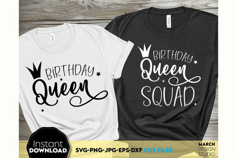 Birthday Queen SVG | Birthday Queen Squad SVG SVG March Design Studio 