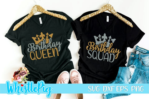 Birthday Queen Svg Birthday Squad Svg Birthday Crew Svg Birthday Queen Birthday Party Best Friends Birthday Birthday Party Woman Birthday SVG Whistlepig Designs 