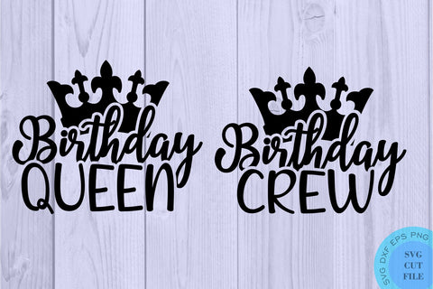 Birthday Queen Svg Birthday Squad Svg Birthday Crew Svg Birthday Queen Birthday Party Best Friends Birthday Birthday Party Woman Birthday SVG Whistlepig Designs 
