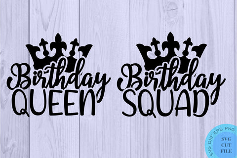 Birthday Queen Svg Birthday Squad Svg Birthday Crew Svg Birthday Queen Birthday Party Best Friends Birthday Birthday Party Woman Birthday SVG Whistlepig Designs 