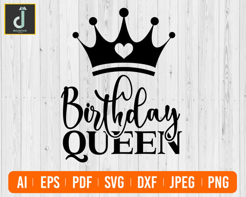 Birthday Queen Svg, Birthday Svg, Birthday Saying Svg, Birthday Cut File, Birthday Shirt Svg SVG Alihossainbd 