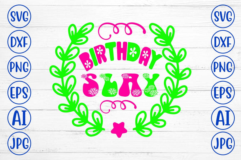 Birthday Slay Retro SVG SVG Syaman 