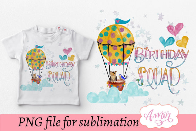 Birthday squad sublimation design for T-shirts and Mugs Sublimation Amorclipart 
