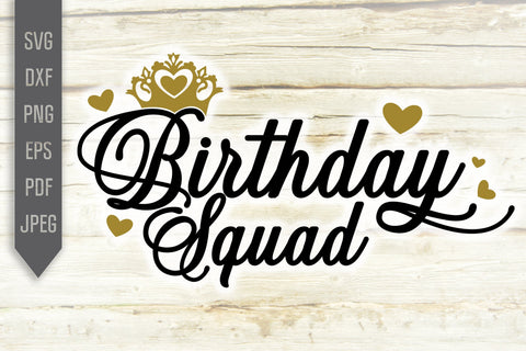 Birthday Squad Svg. Birthday Crew Svg. Birthday Crown Svg. Black Queen Svg. It's My Birthday Svg. Birthday Shirt Svg. Cricut, Silhouette SVG Mint And Beer Creations 
