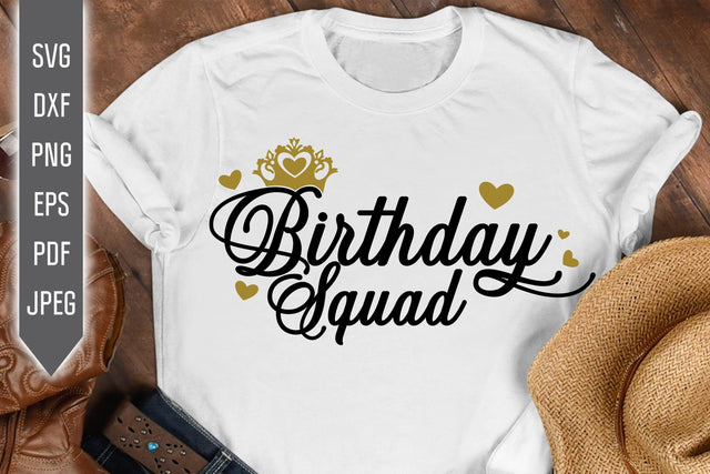 Birthday Squad Svg. Birthday Crew Svg. Birthday Crown Svg. Black Queen Svg. It's My Birthday Svg. Birthday Shirt Svg. Cricut, Silhouette SVG Mint And Beer Creations 